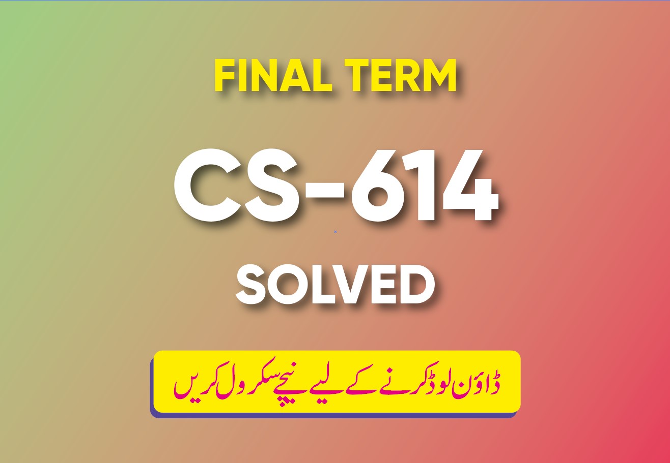 Final Term CS614